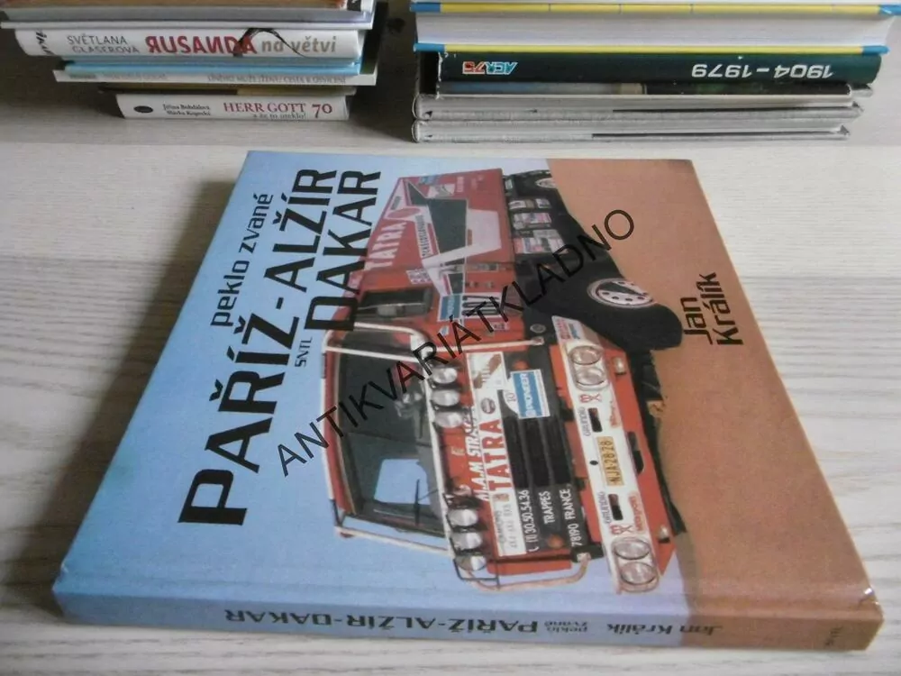 PEKLO ZVANÉ PAŘÍŽ - ALŽÍR - DAKAR, JAN KRÁLÍK, **an