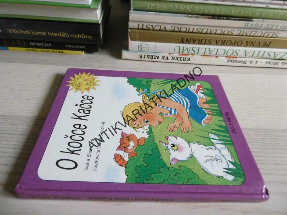 O KOČCE KAČCE, IVONA BŘEZINOVÁ, VLASTA ŠVEJDOVÁ, **an
