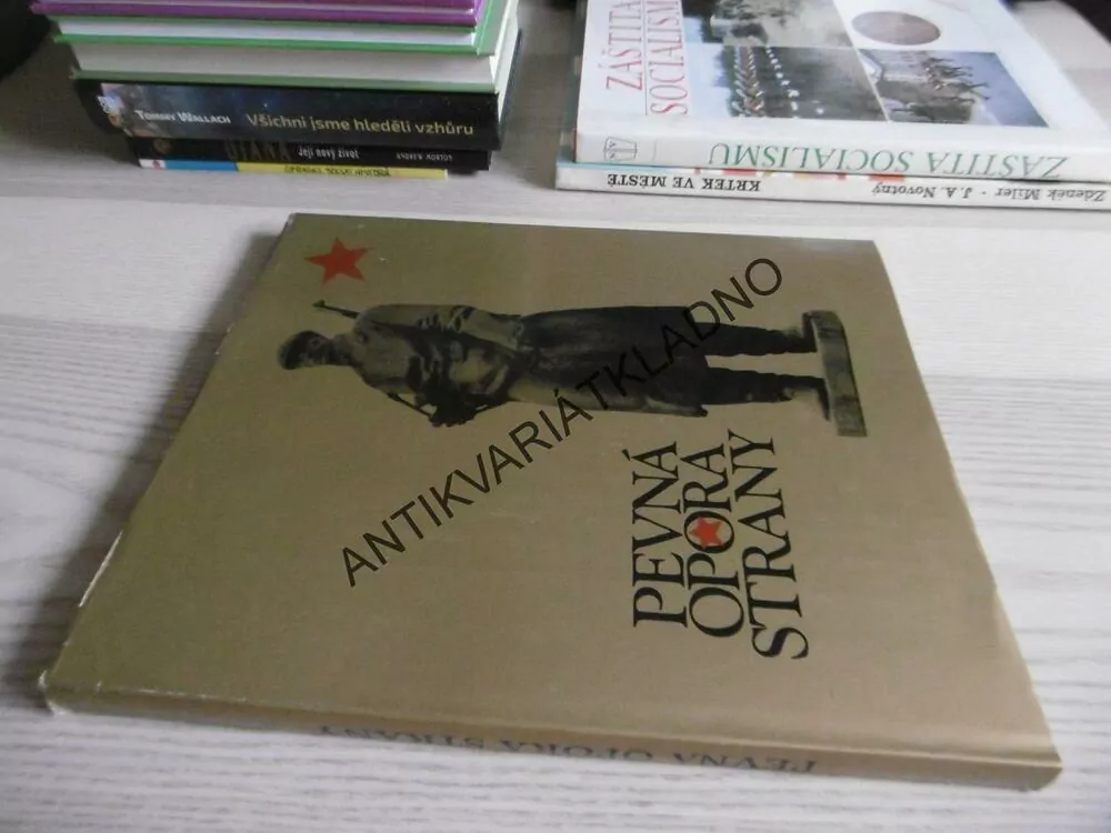 PEVNÁ OPORA STRANY, KSČ, SOCIALISMUS, 1977, **an