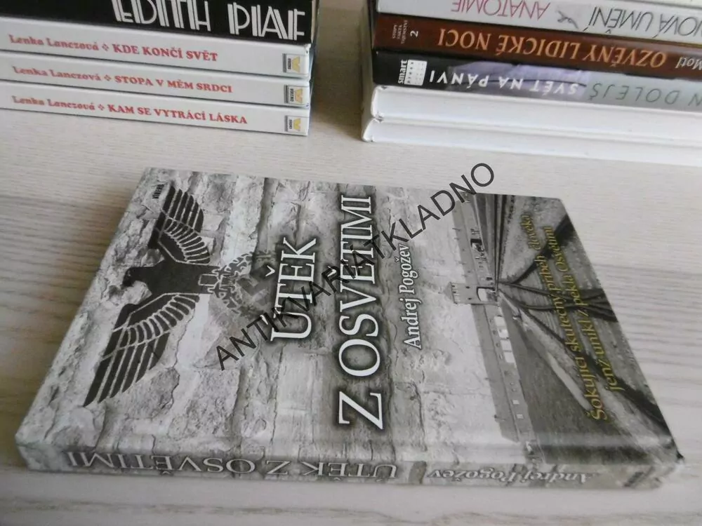 ÚTĚK Z OSVĚTIMI, ANDREJ POGOŽEV, **an
