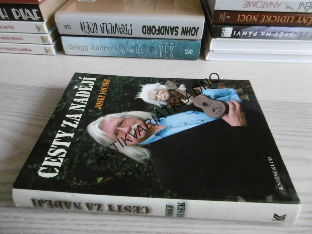 CESTA ZA NADĚJÍ, JOSEF FOUSEK, **an