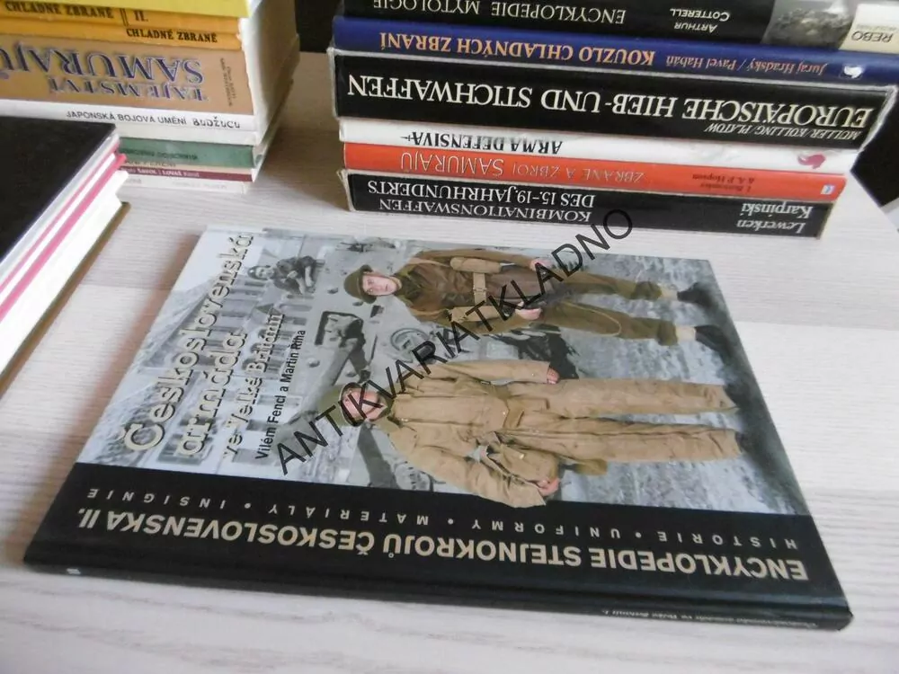 ČESKOSLOVENSKÁ ARMÁDA VE VELKÉ BRITÁNII, ENCYKLOPEDIE STEJNOKROJŮ ČESKOSLOVENSKA II., VILÉM FENCL A MARTIN ŘÍHA