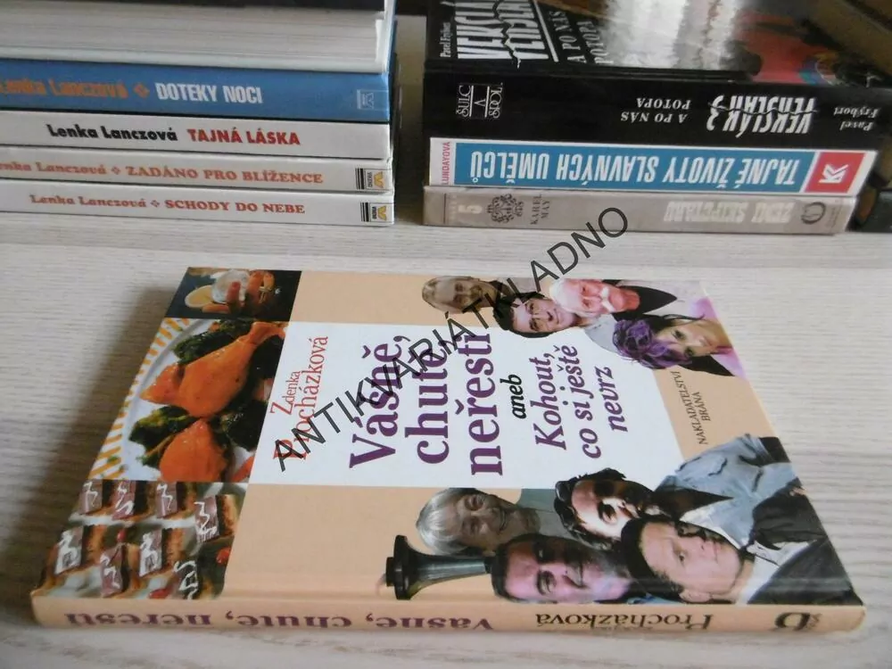 VÁŠNĚ, CHUTĚ, NEŘESTI ANEB KOHOUT, CO JEŠTĚ NEVRZ, ZDENKA PROCHÁZKOVÁ, **an