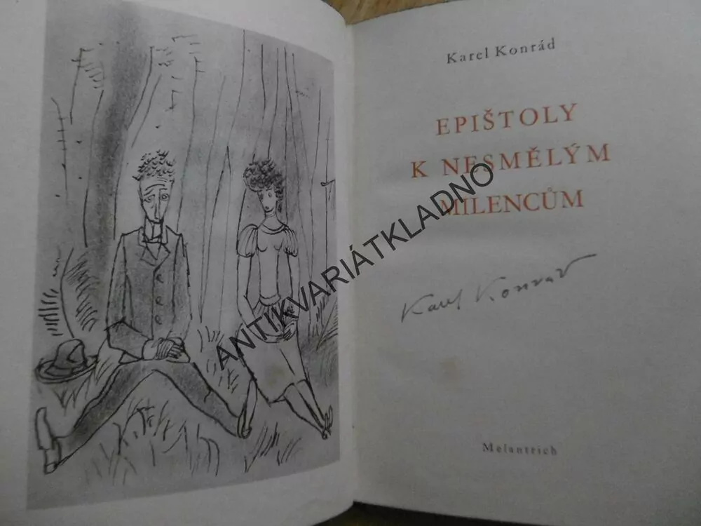 EPIŠTOLY K NESMĚLÝM MILENCŮM,KAREL KONRÁD-AUTOGRAM, TICHÝ, 1941