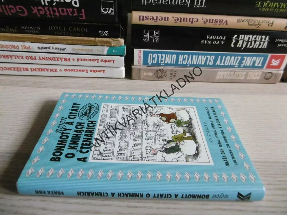 NEJEN BONMOTY A CITÁTY O KNIHÁCH A ČTENÁŘÍCH, VRÁŤA EBR, VLADIMÍR RENČÍN, **an