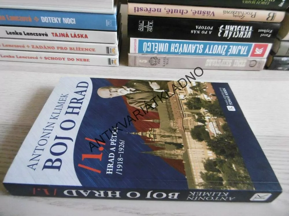 BOJ O HRAD 1., HRAD A PĚTKA, 1918-1926, ANTONÍN KLIMEK, **an