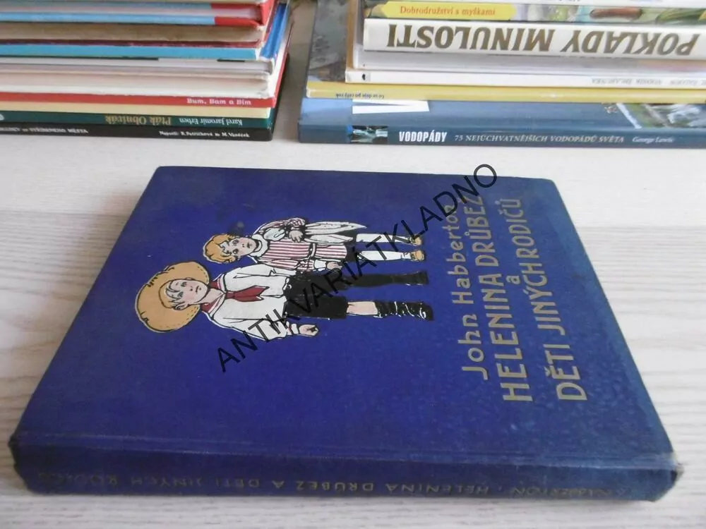 HELENINA DRŮBEŽ A DĚTI JINÝCH RODIČŮ, JOHN HABBERTON, **an