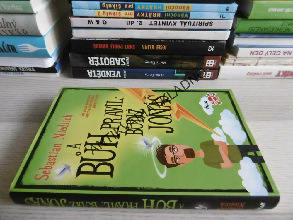 A BŮH PRAVIL: BUDIŽ JONÁŠ, SEBASTIAN NIEDLICH, **an