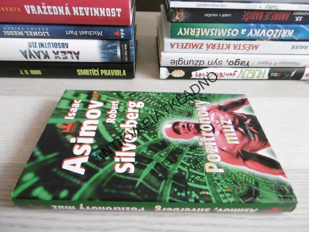 POZITRONOVÝ MUŽ, ISAAC ASIMOV, ROBERT SILVERBERG, **an