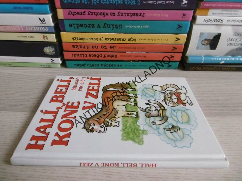 HALÍ, BELÍ, KONĚ V ZELÍ, ŘÍKANKY PRO DĚTI, **an