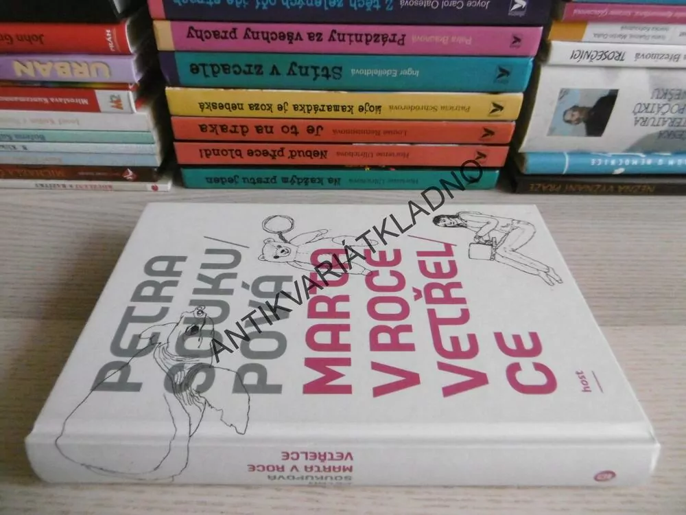 MARTA V ROCE VETŘELCE, PETRA SOUKUPOVÁ, **an
