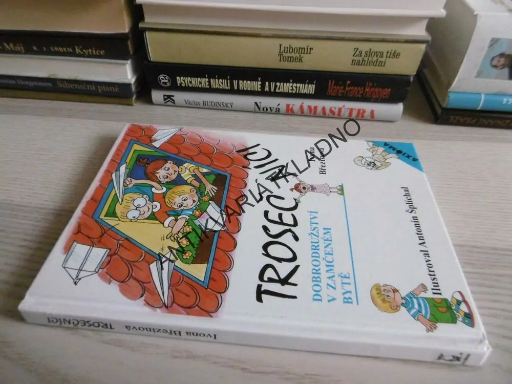 TROSEČNÍCI, DOBRODRUŽSTVÍ V ZAMČENÉM BYTĚ, IVONA BŘEZINOVÁ, **an