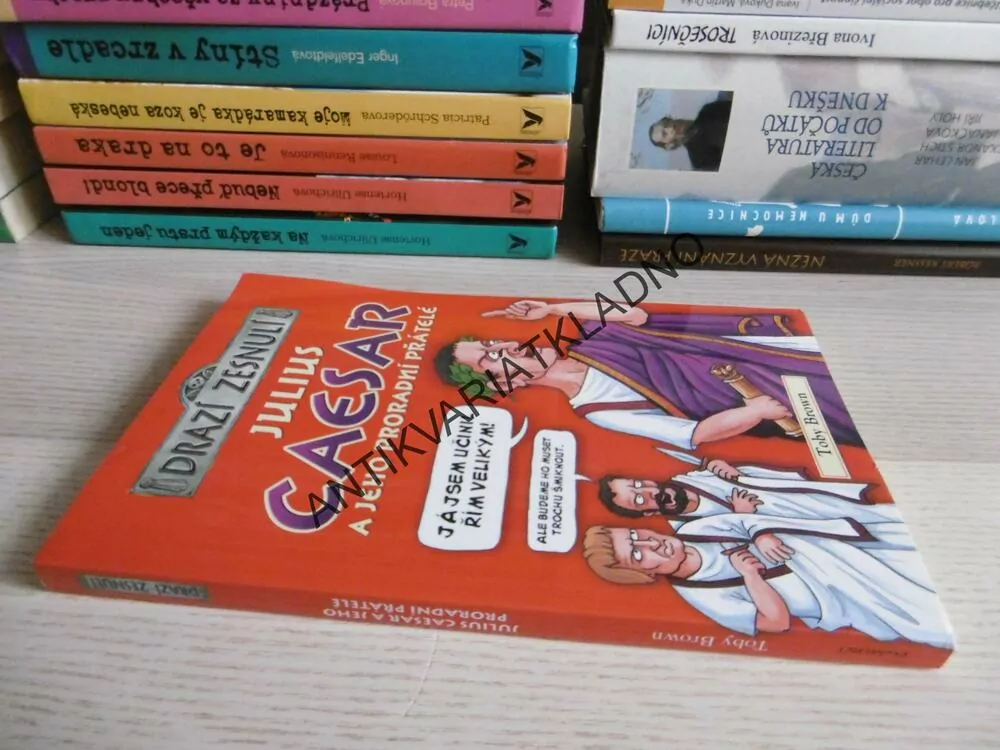 JULIUS CAESAR A JEHO PRORADNÍ PŘÁTELÉ, TOBY BROWN, **an