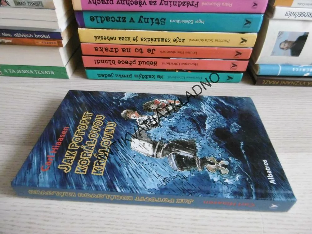 JAK POTOPIT KORÁLOVOU KRÁLOVNU, CARL HIAASEN, **an