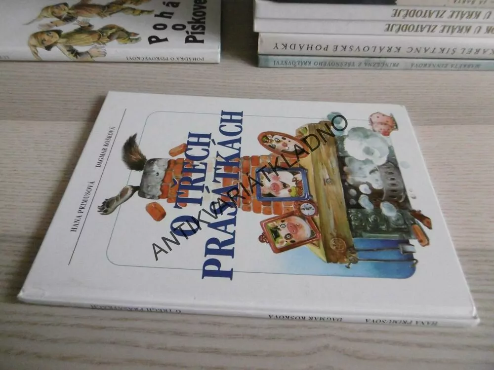 O TŘECH PRÁSÁTKÁCH, HAN PRIMUSOVÁ, DAGMAR KOŠKOVÁ, **an