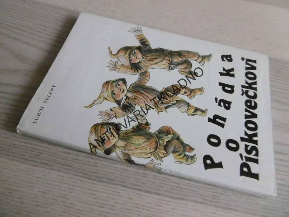 POHÁDKA O PÍSKOVEČKOVI, LUBOŠ ZELENÝ, ZDENA KREJČOVÁ, 1991,**an
