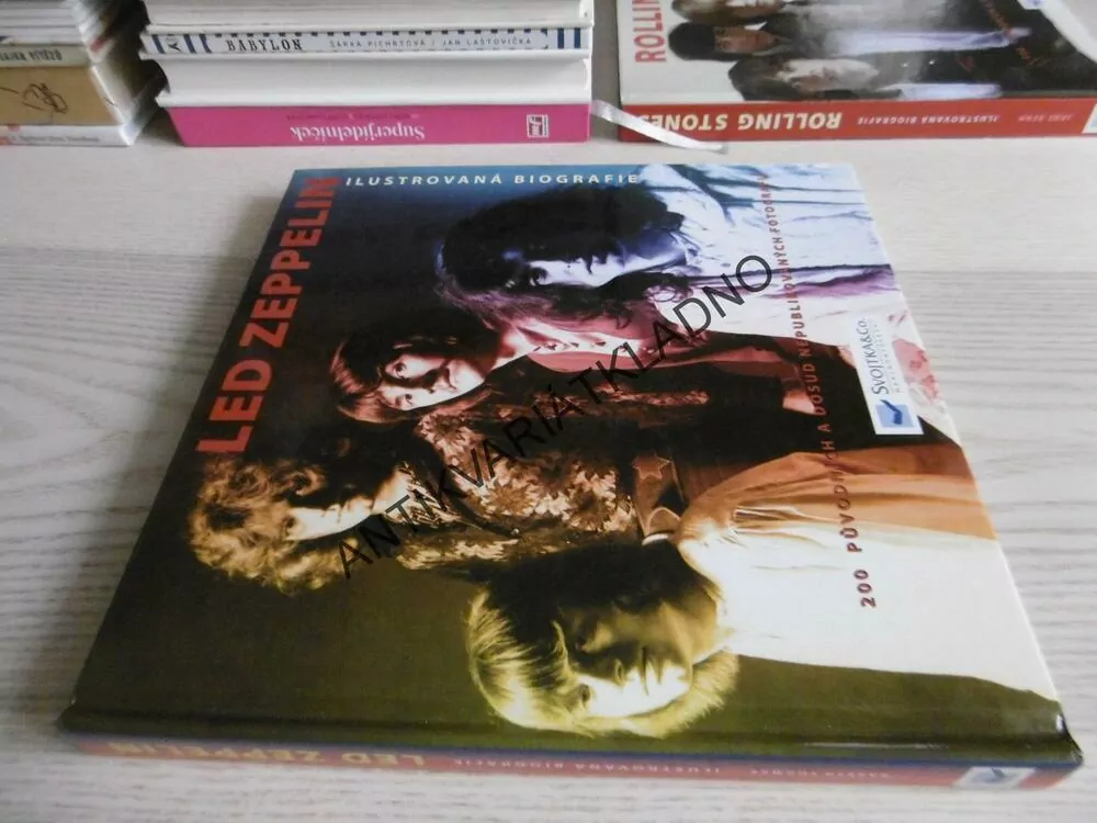 LED ZEPPELIN, ILUSTROVANÁ BIOGRAFIE, 200 PŮVODNÍCH A DOSUD NEPUBLIKOVANÝCH FOTOGRAFIÍ, **an