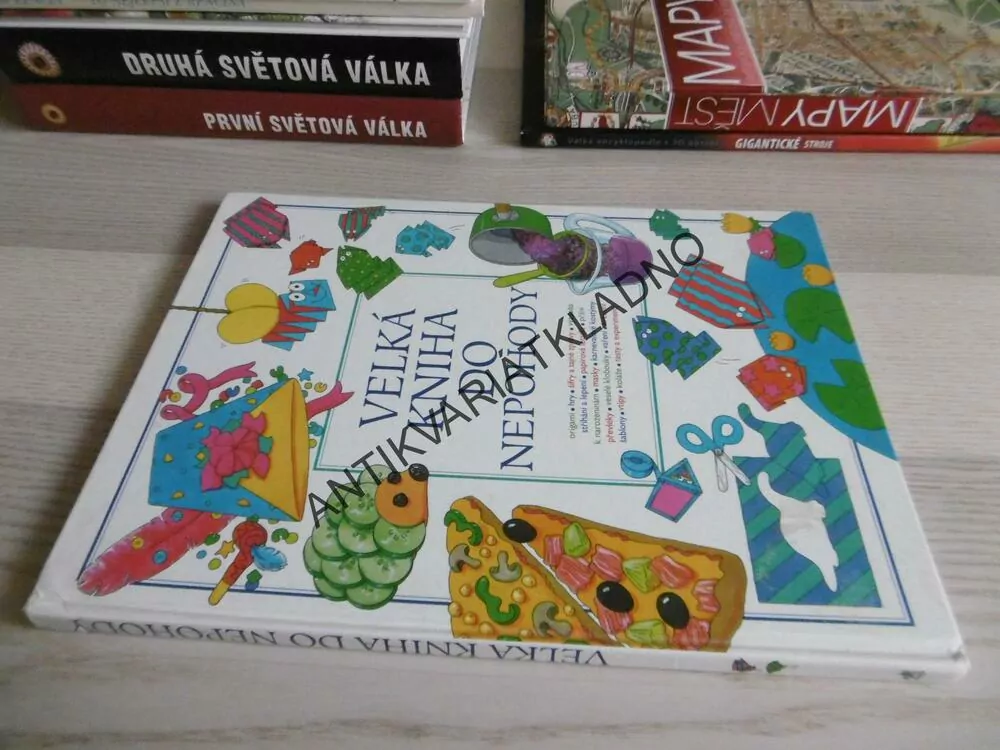 VELKÁ KNIHA DO NEPOHODY, ORIGAMI, Z PAPÍRU, VAŘENÍ, KRESLENÍ, KOLÁŽE, AJ., **an