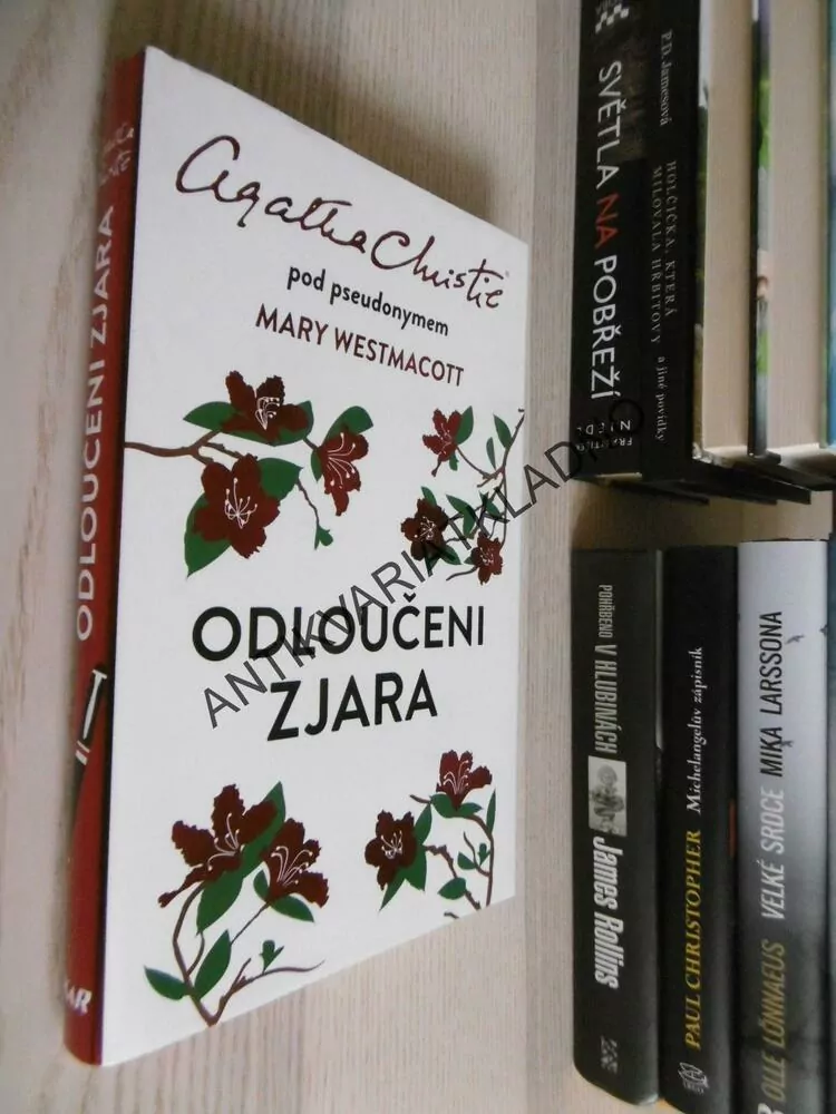 ODLOUČENÍ ZJARA, MARY WESTMACOTT, PSEUDONYM AGATHA CHRISTIE, **an