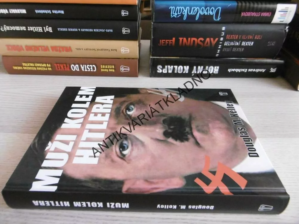 MUŽI KOLEM HITLERA, DOUGLAS M. KELLEY, **an