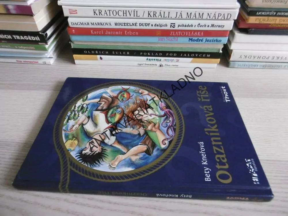 OTAZNÍKOÁ ŘÍŠE, BETY KNEŘOVÁ LUCIE KLÁTILOVÁ, **an