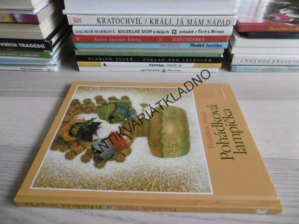 POHÁDKOVÁ LAMPIČKA, FRANTIŠEK NEPIL, JAN KUDLÁČEK, **an