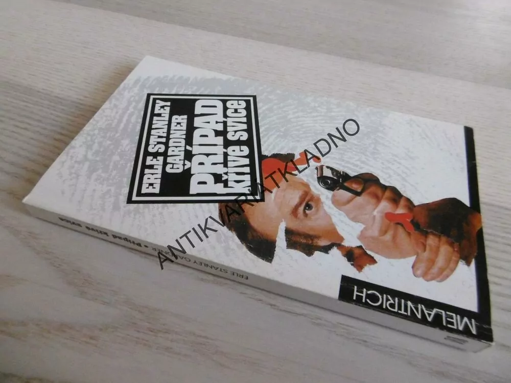 PŘÍPAD KŘIVÉ SVÍCE, ERLE STANLEY GARDNER, **an