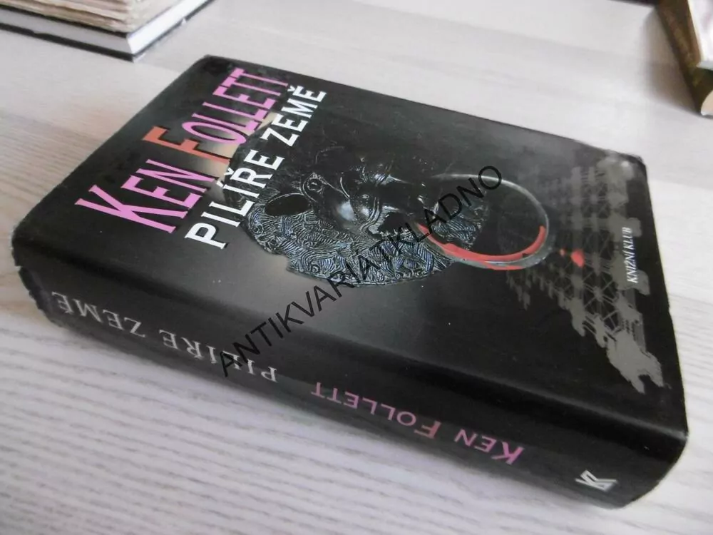 PILÍŘE ZEMĚ, KEN FOLLETT, **an