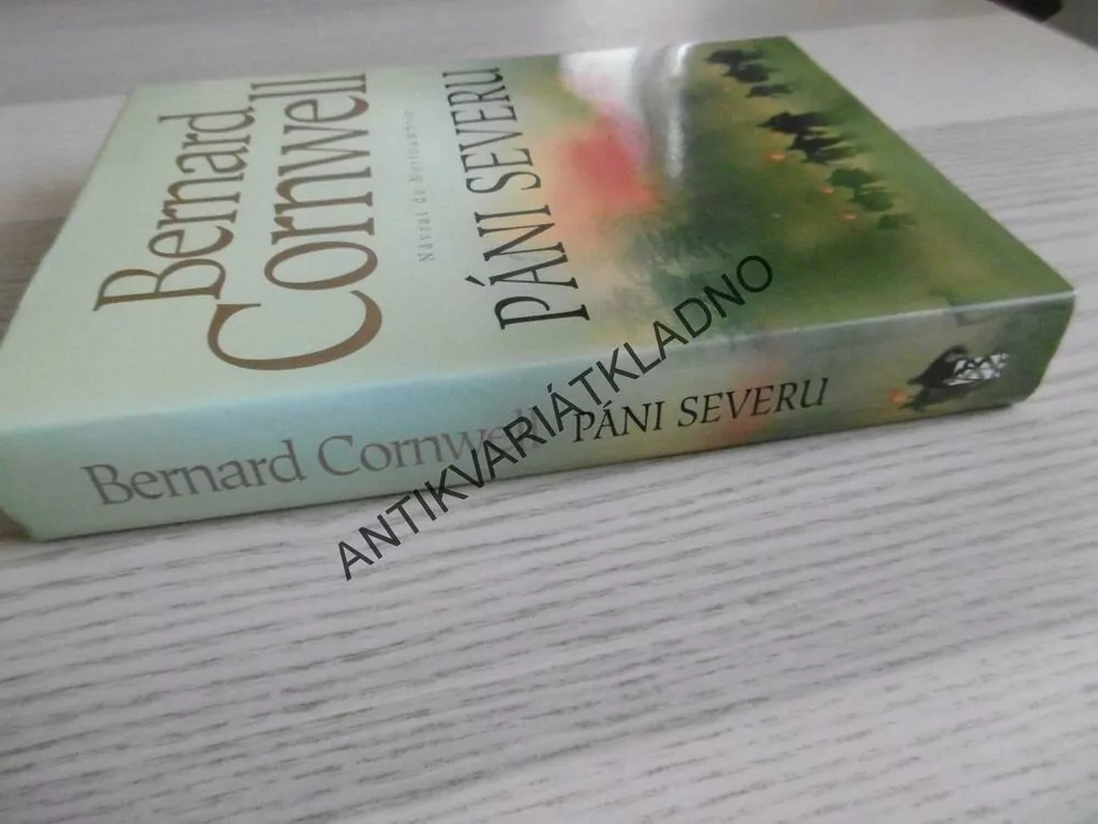PÁNI SEVERU, BERNARD CORNWELL, 