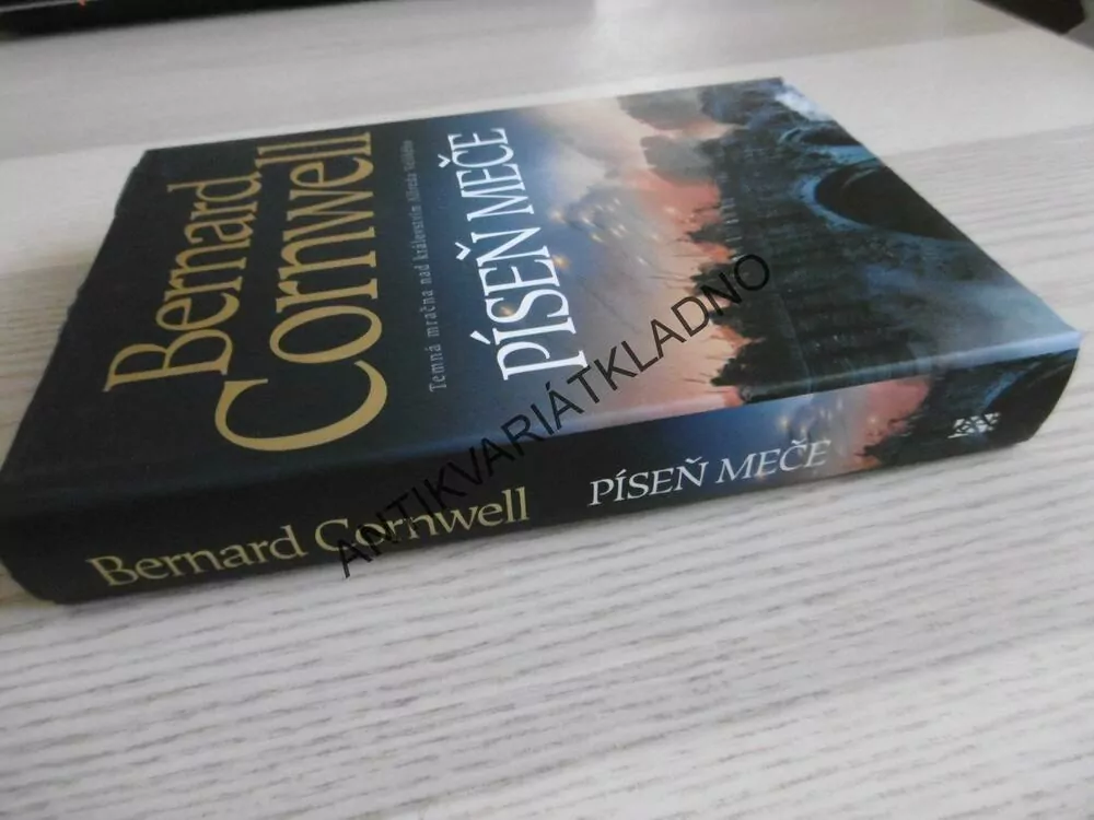 PÍSEŇ MEČE, BERNARD CORNWELL, 
