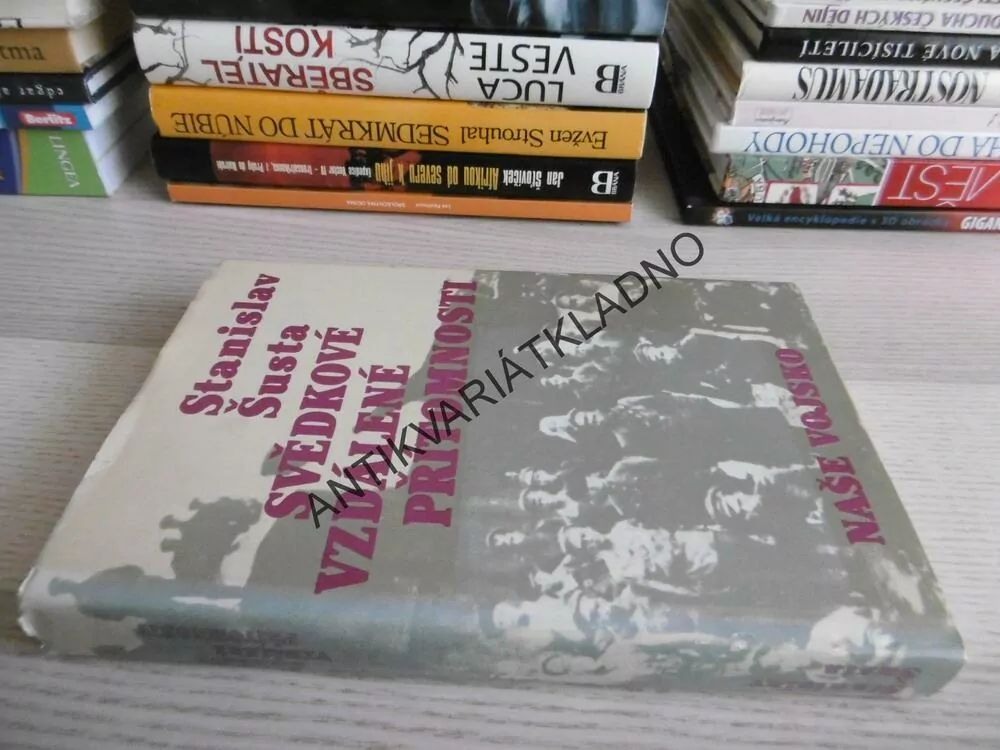 SVĚDKOVÉ VZDÁLENÉ PŘÍTOMNOSTI, STANISLAV ŠUSTA, **an