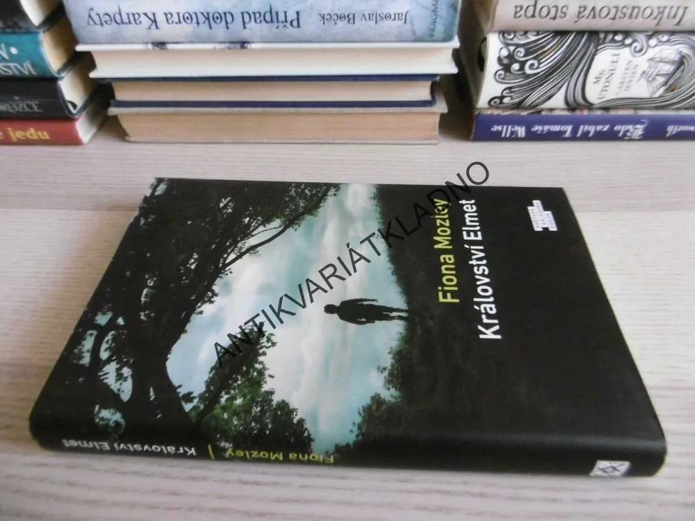 KRÁLOVSTVÍ ELMET, FIONA MOZLEY, **an