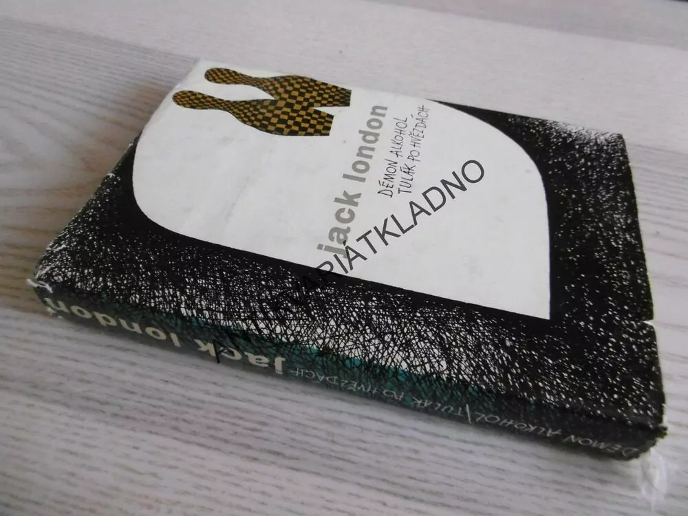DÉMON ALKOHOL, TULÁK PO HVĚZDÁCH, JACK LONDON, **an