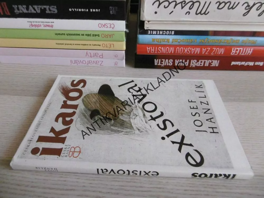 IKAROS EXISTOVAL, JOSEF HANZLÍK, **an