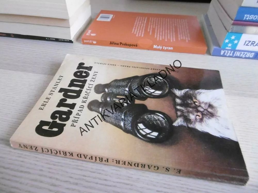 PŘÍPAD KŘIČÍCÍ ŽENY, ERLE STANLEY GARDNER, **an