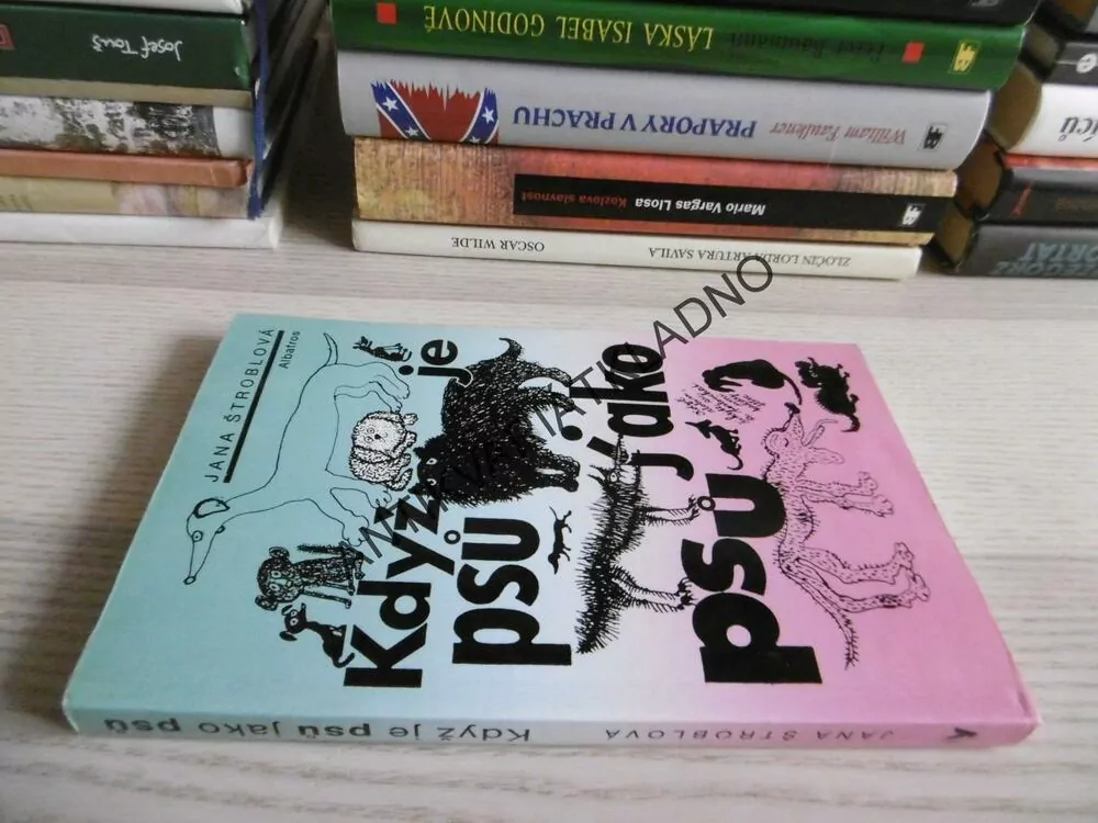 KDYŽ JE PSŮ JAKO PSŮ, JANA ŠTROBLOVÁ, **an