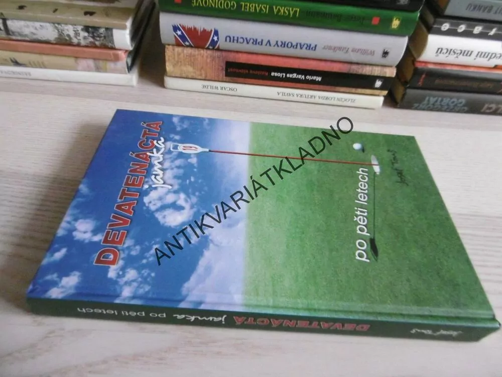 DEVATENÁCTÁ JAMKA PO PĚTI LETECH, JOSEF TOUŠ, **an