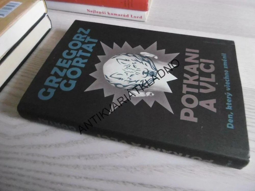POTKANI A VLCI, GRZEGORZ GORTAT, **an