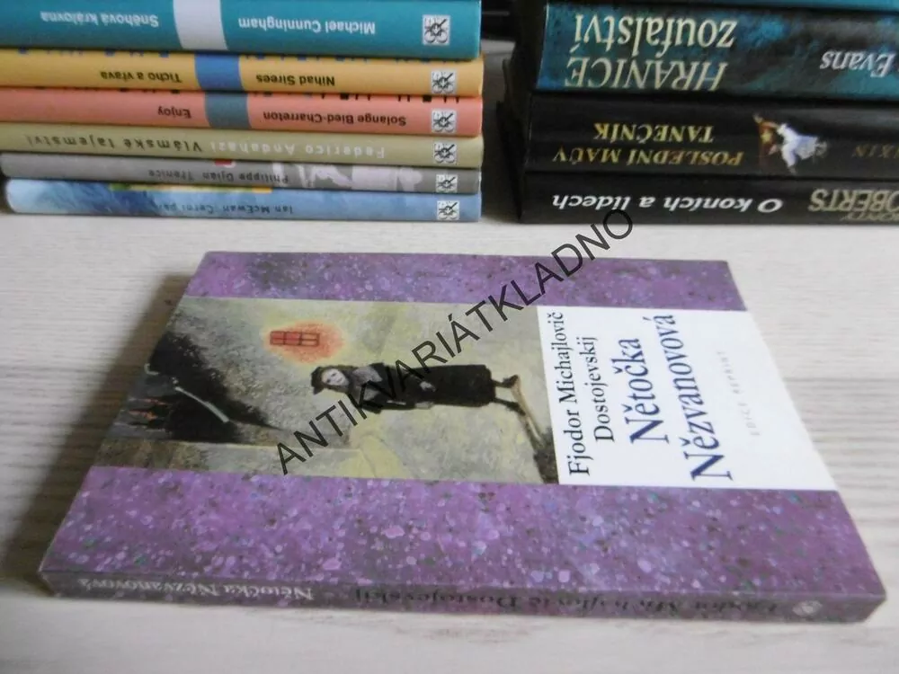 NĚTOČKA NĚZVANOVOVÁ, FJODOR MICHAJLOVIČ DOSTOJEVSKIJ, **an