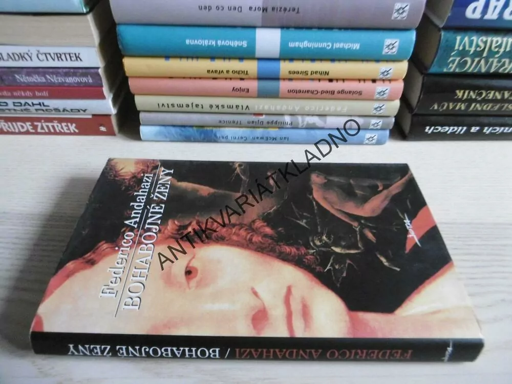 BOHABOJNÉ ŽENY, FEDERICO ANDAHAZI, **an