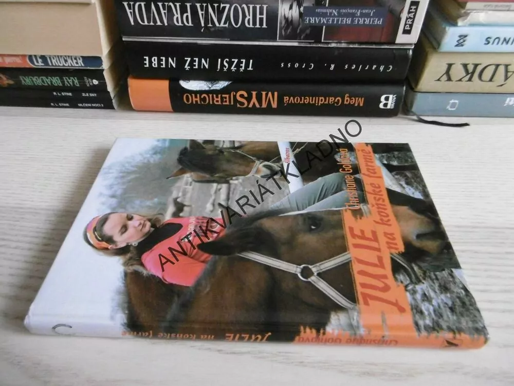 JULIE NA KOŇSKÉ FARMĚ, CHRISTIANE GOHLOVÁ, **an