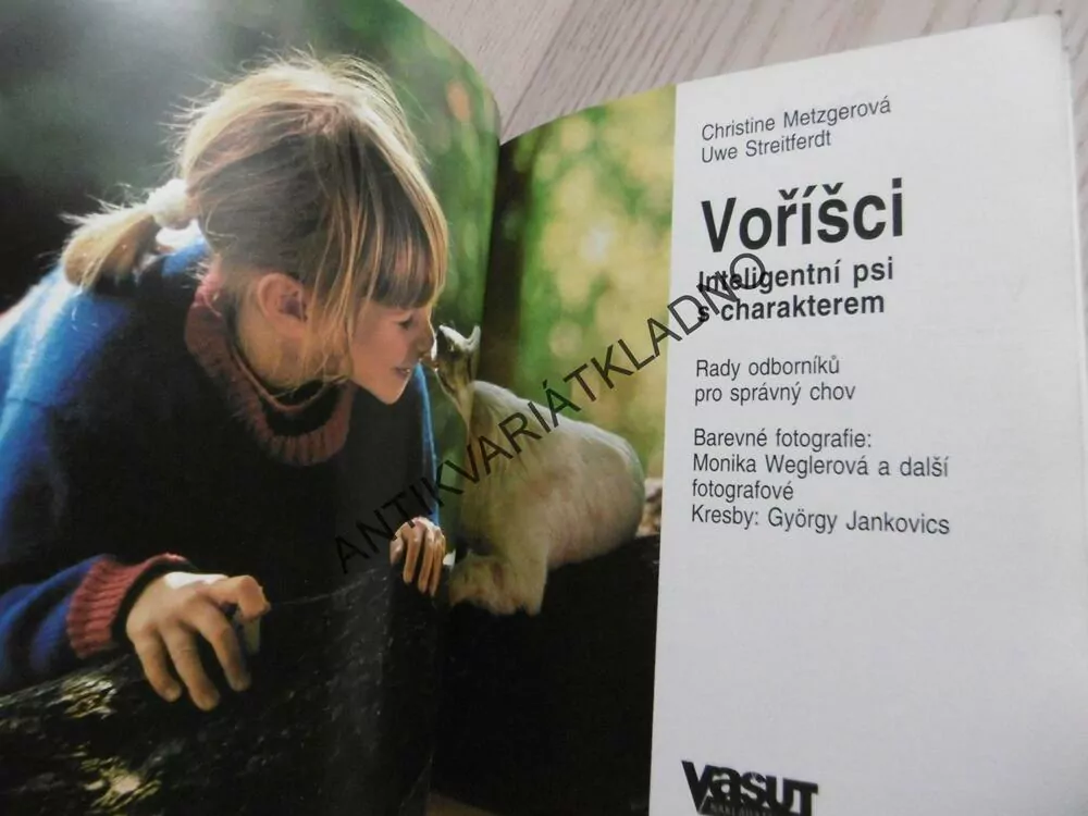 VOŘÍŠCI, INTELIGENTNÍ PSI S CHARAKTEREM, CHRISTINE METZGEROVÁ, UWE STREITFERDT, **an