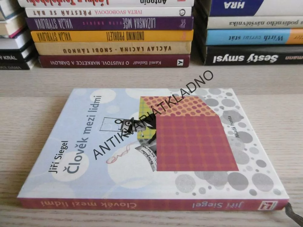 ČLOVĚK MEZI LIDMI, JIŘÍ SIEGEL, **an