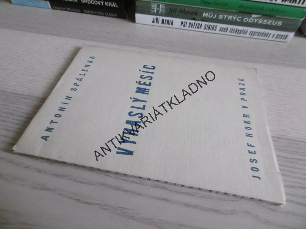 VYHASLÝ MĚSÍC, ANTONÍN SPÁLENKA, **an