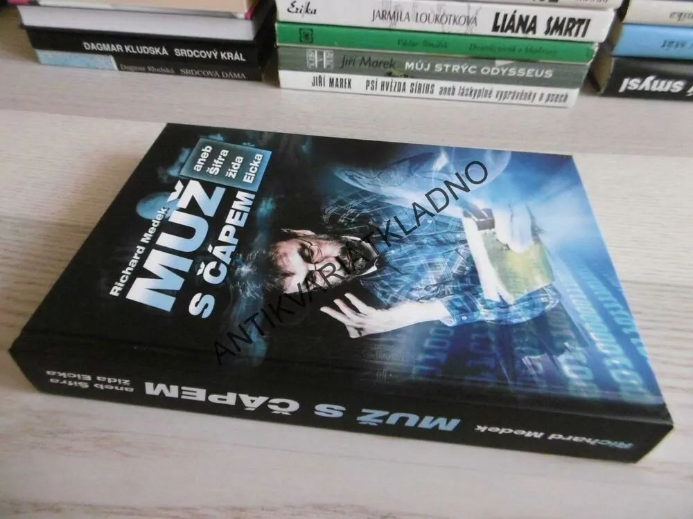 MUŽ S ČÁPEM ANEB ŠIFRA ŽIDA EICKA, RICHARD MEDEK, **an
