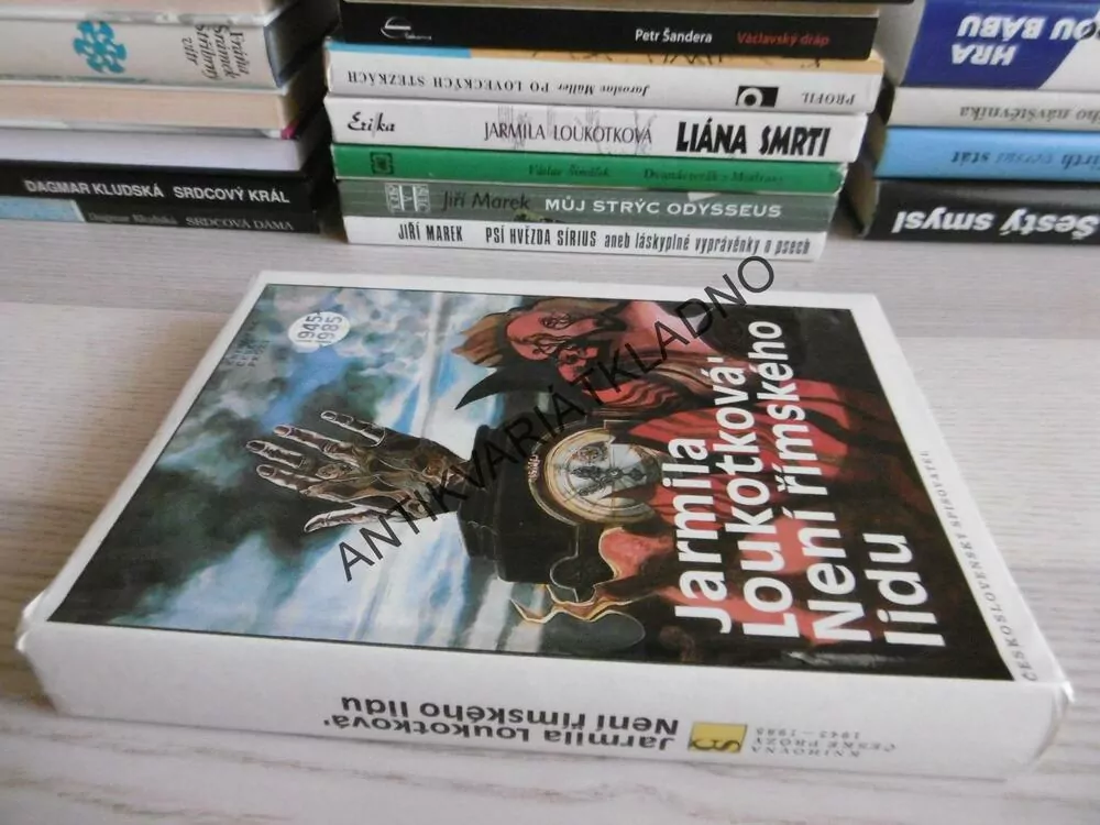 NENÍ ŘÍMSKÉHO LIDU, JARMILA LOUKOTKOVÁ, **an