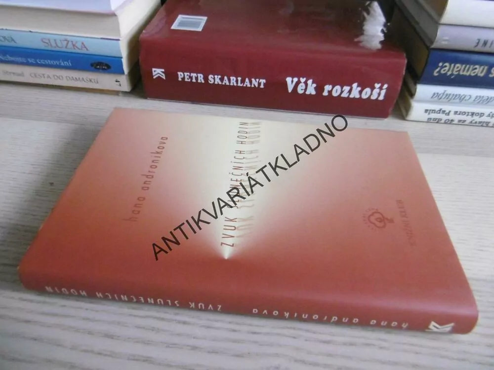 ZVUK SLUNEČNÍCH HODIN, HANA ANDRONIKOVA, **an