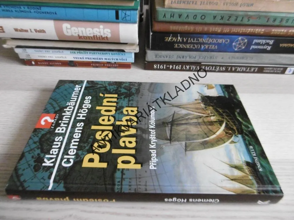 POSLEDNÍ PLAVBA, PŘÍPAD KRYŠTOF KOLUMBUS, CLEMENS HÖGES, **an