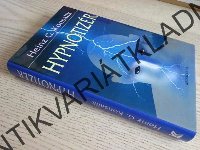 HYPNOTIZÉR, HEINZ G. KONSALIK, **an