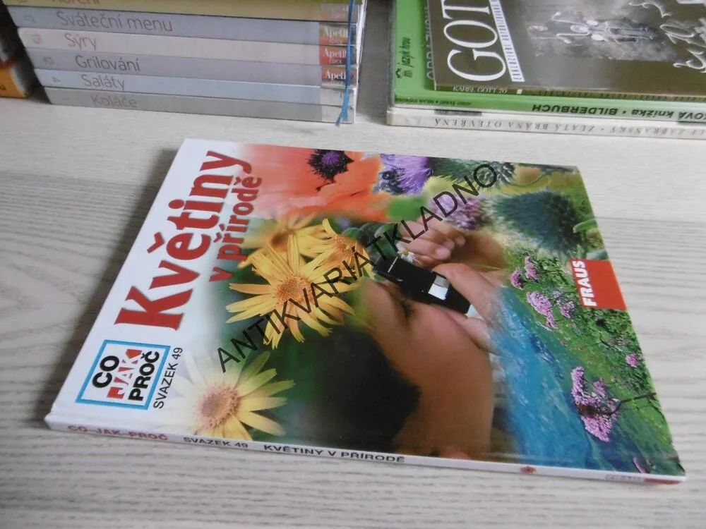 KVĚTINY V PŘÍRODĚ, EDICE CO JAK PROČ, SV.49 **an